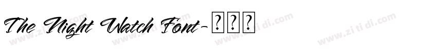 The Night Watch Font字体转换